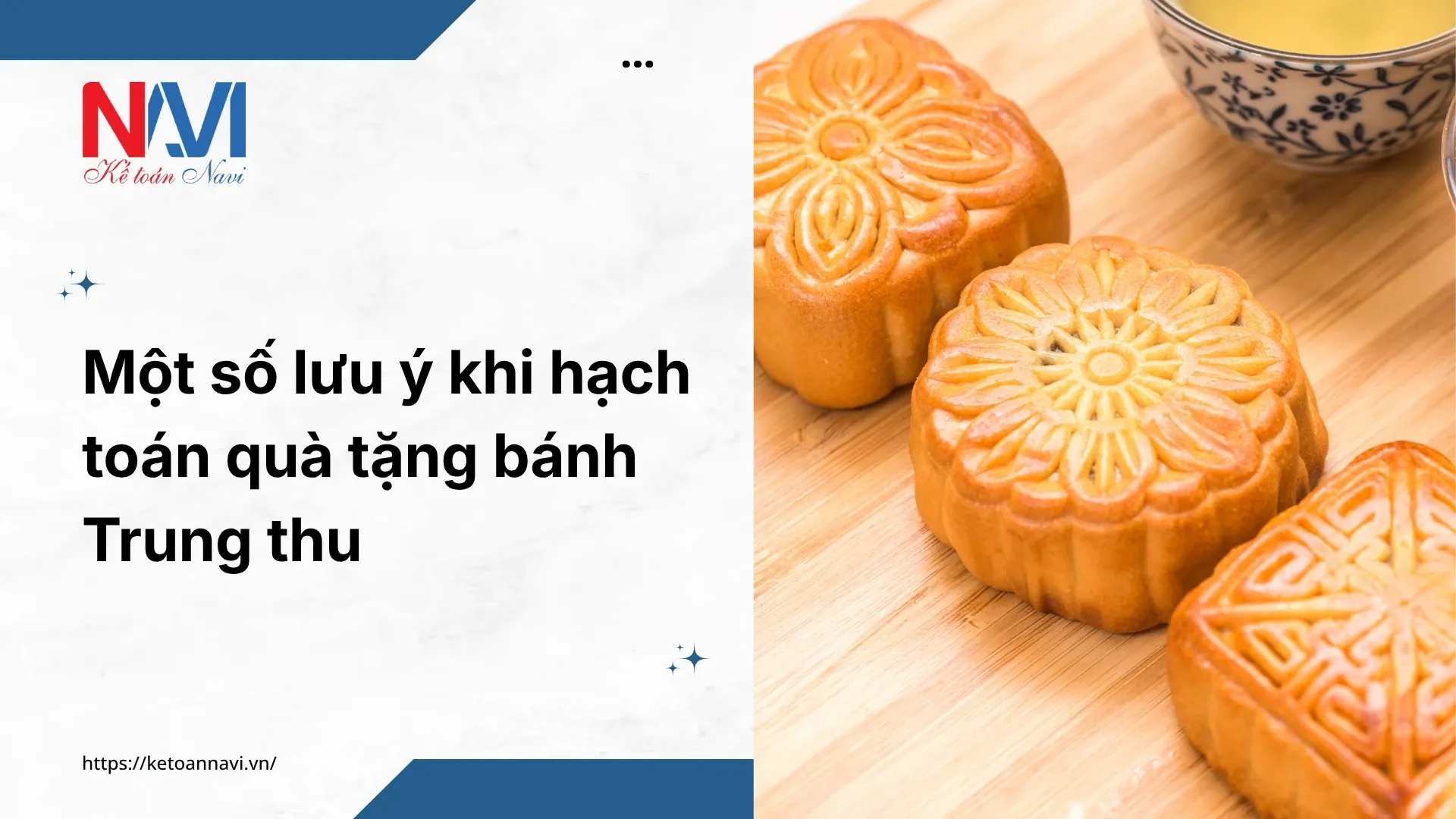 Một số lưu ý khi hạch toán quà tặng bánh trung thu