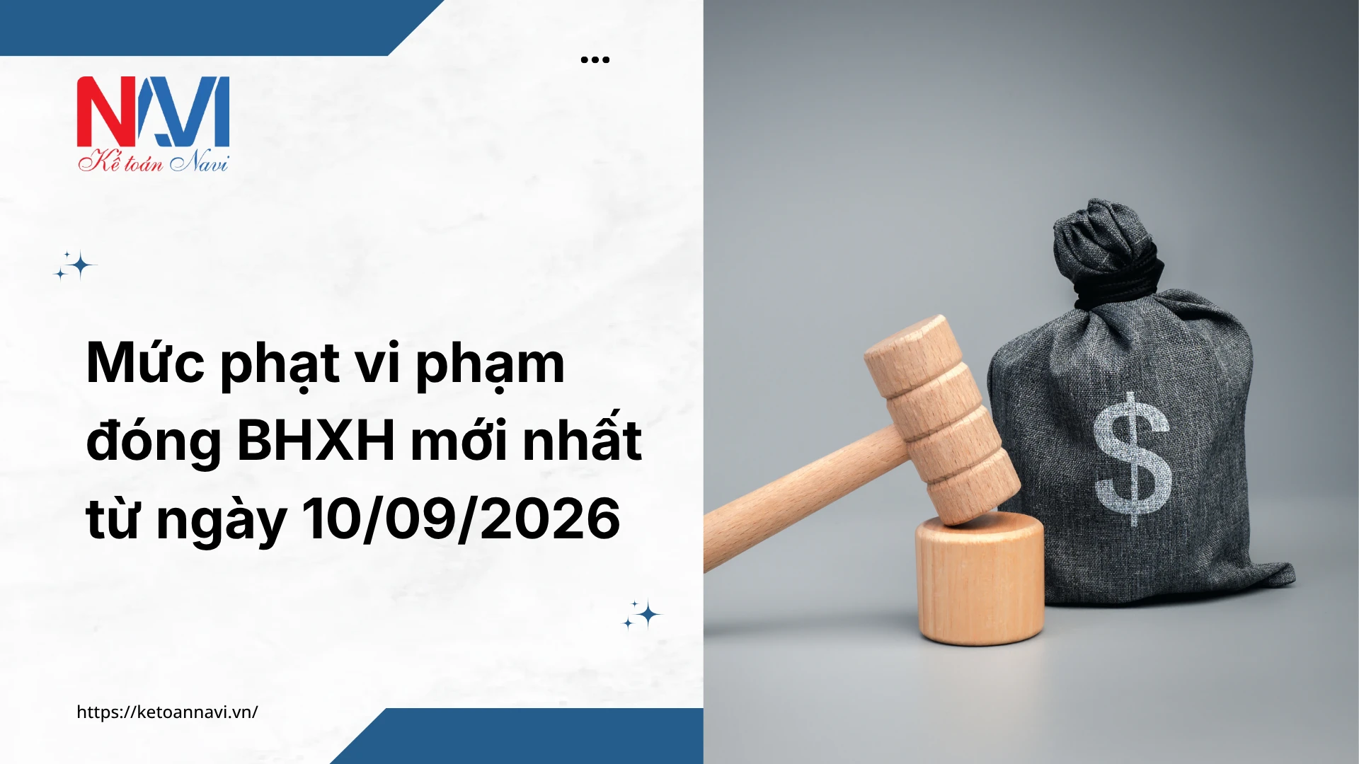 Mức phạt vi phạm đóng BHXH mới nhất từ ngày 10/09/2026