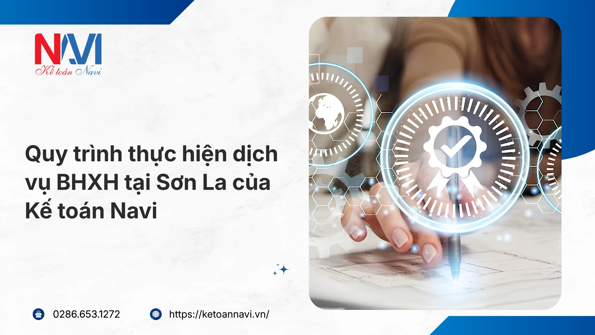 Quy trình thực hiện dịch vụ bảo hiểm xã hội tại Sơn La của Kế toán Navi
