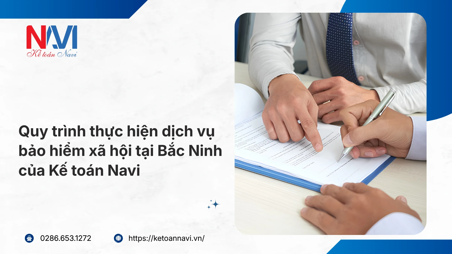 Quy trình thực hiện dịch vụ bảo hiểm xã hội tại Bắc Ninh của Kế toán Navi