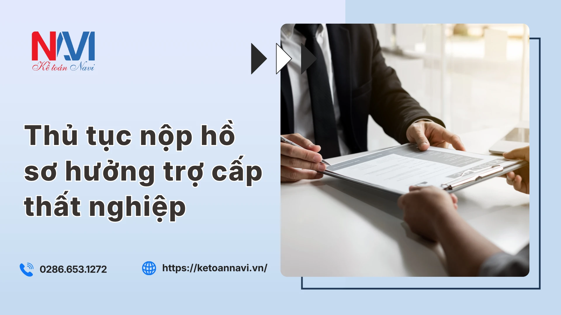 Thủ tục nộp hồ sơ hưởng trợ cấp thất nghiệp