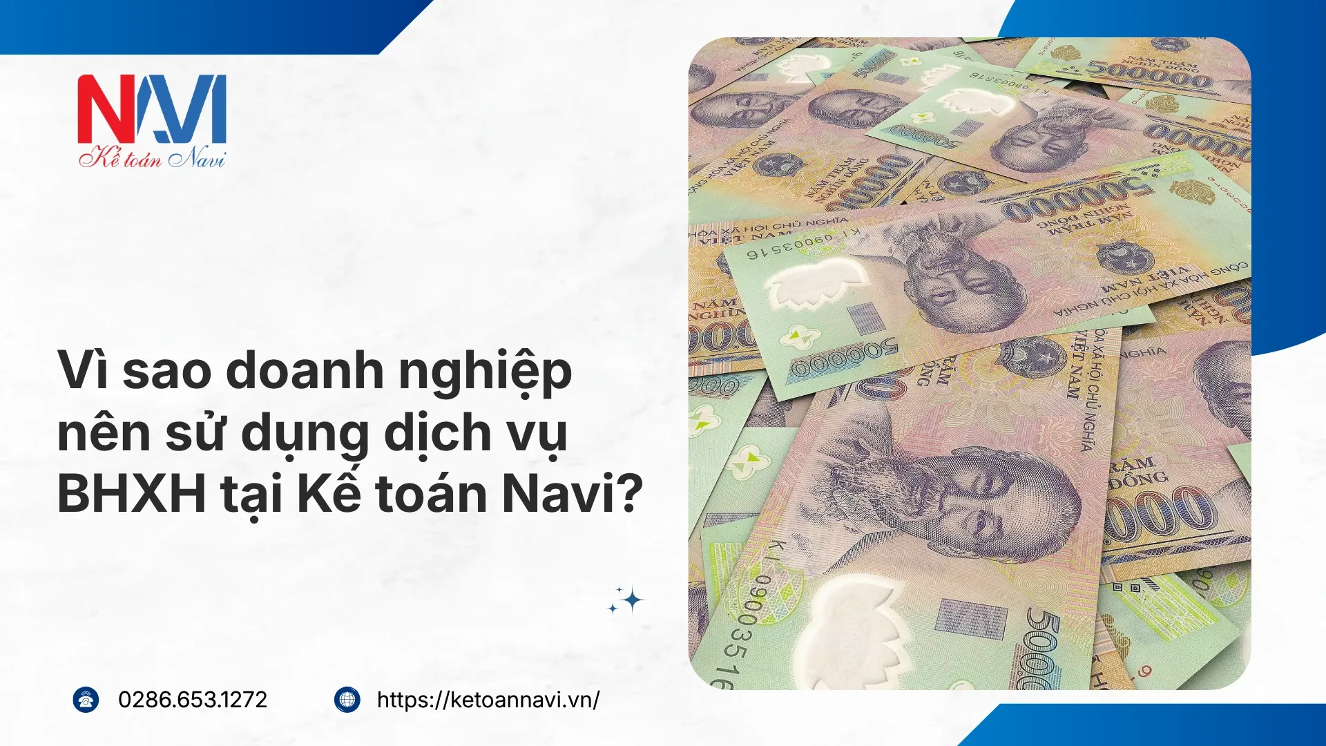 Vì sao doanh nghiệp nên sử dụng dịch vụ BHXH tại Kế toán Navi