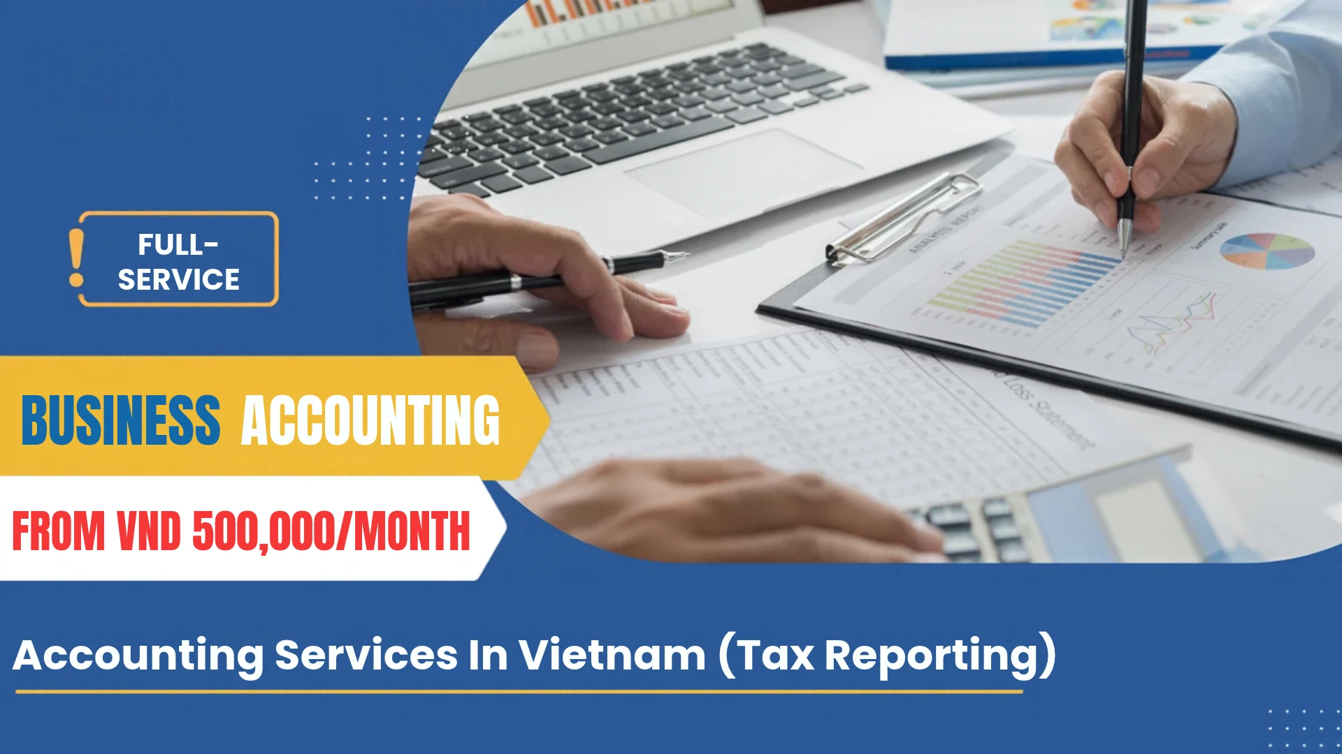 Accounting Services In Vietnam (Tax Reporting)