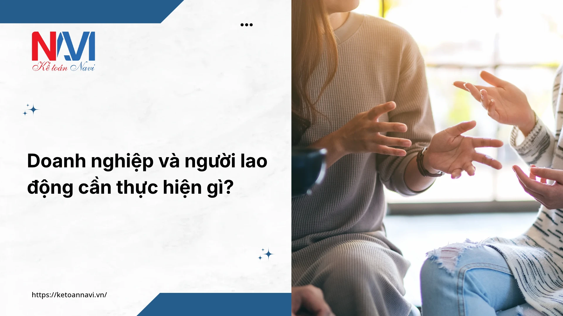 Doanh nghiệp và người lao động cần thực hiện gì