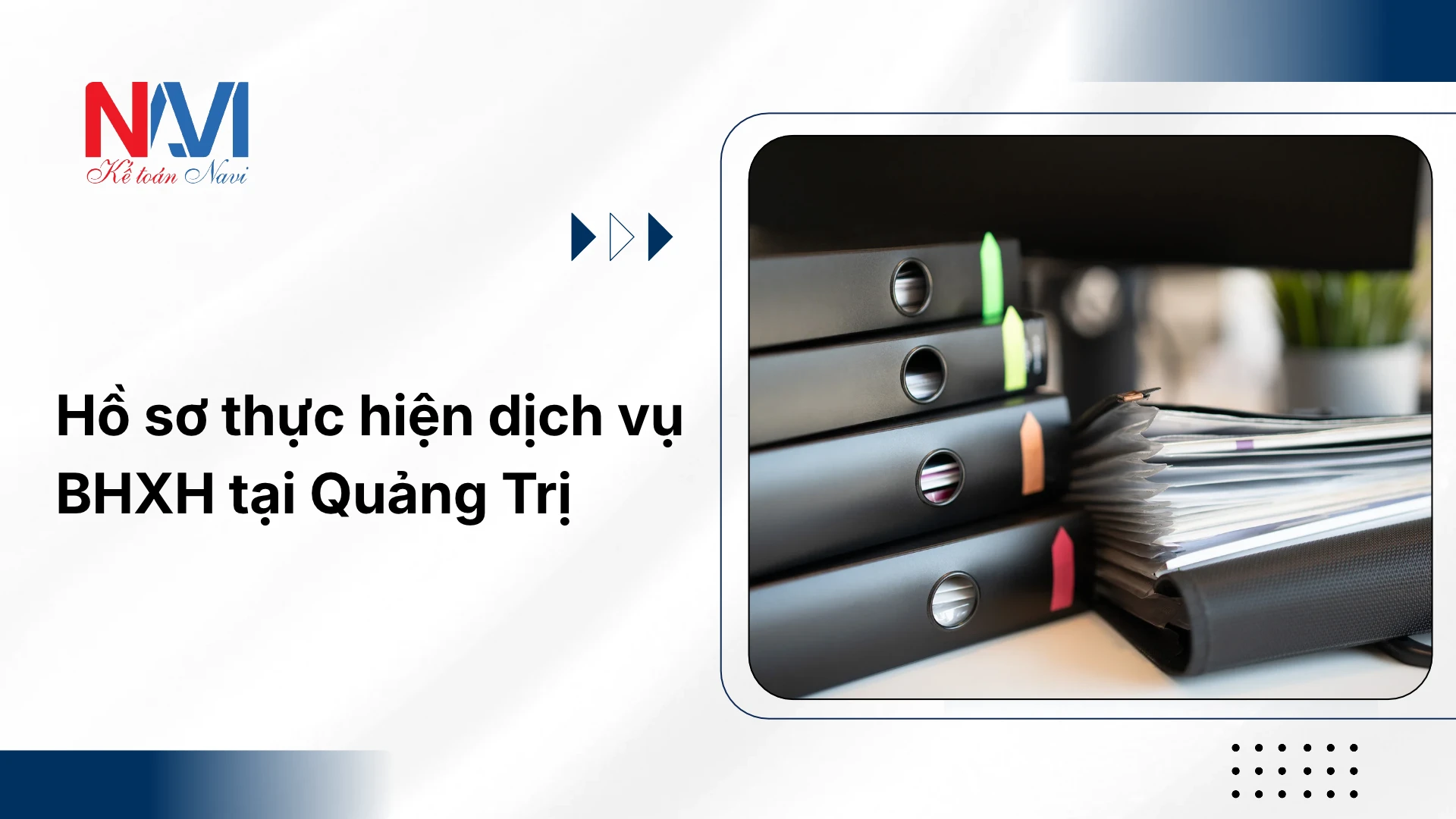 Hồ sơ thực hiện dịch vụ BHXH tại Quảng Trị