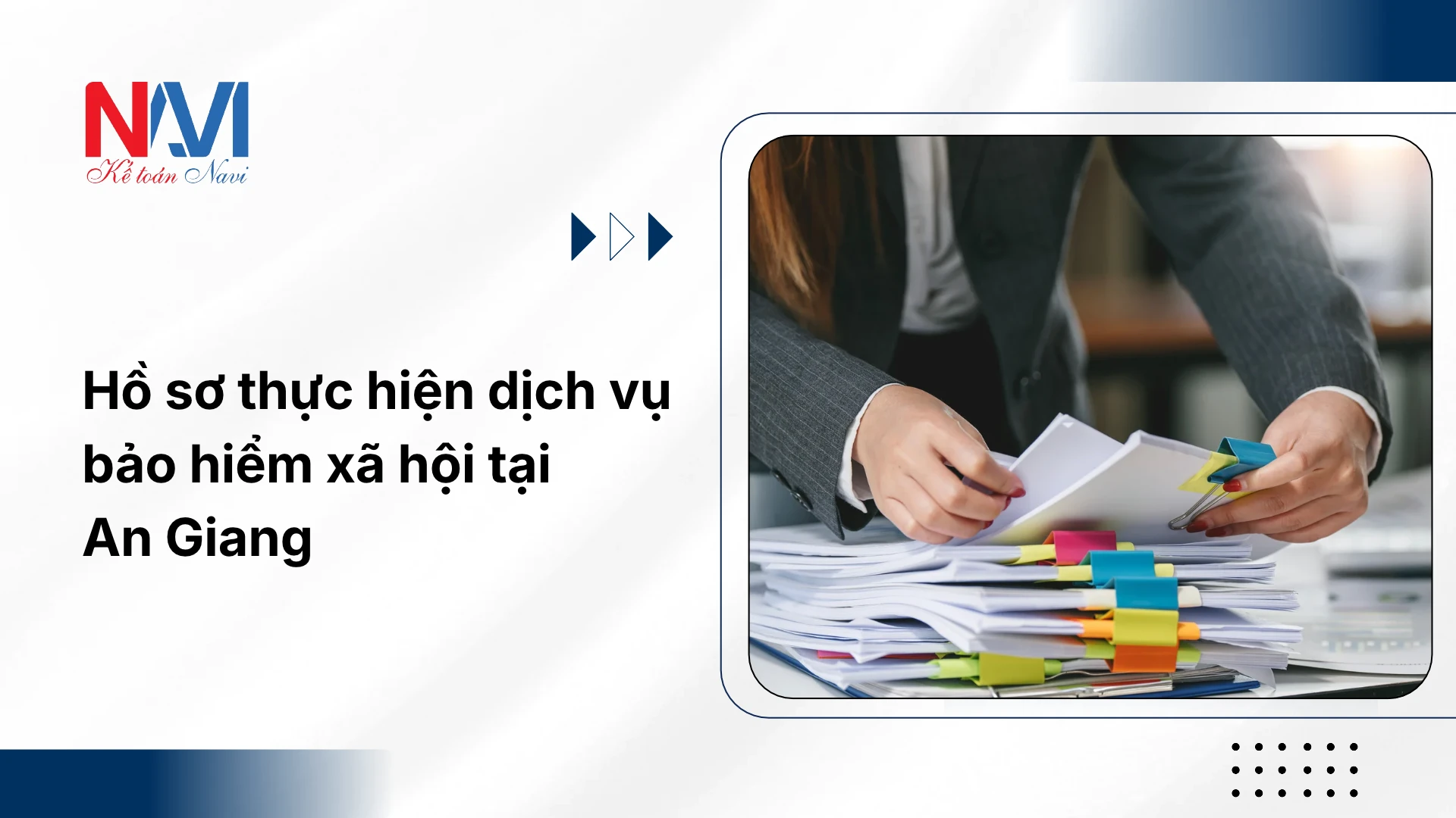 Hồ sơ thực hiện dịch vụ bảo hiểm xã hội tại An Giang