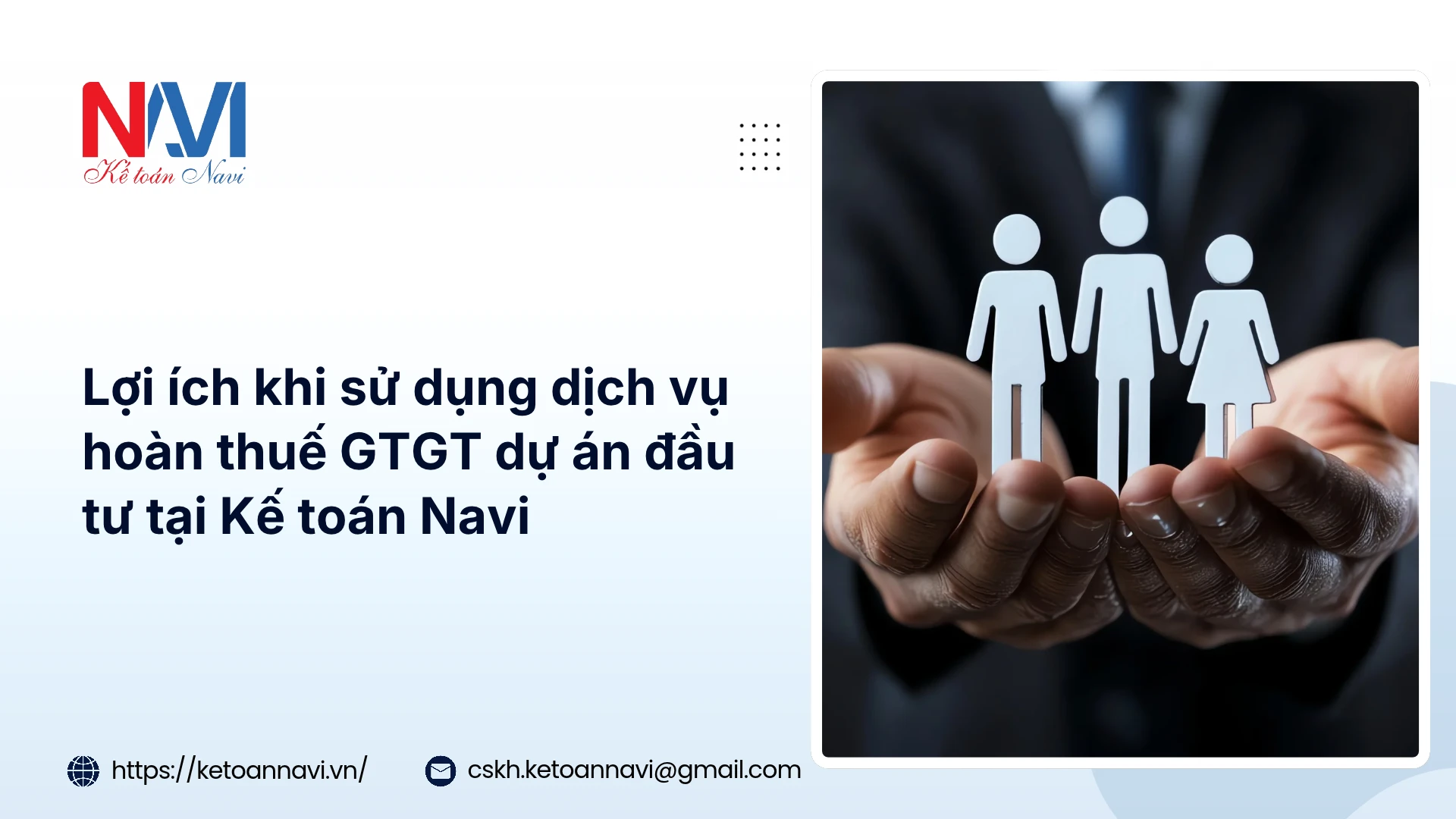 Lợi ích khi sử dụng dịch vụ hoàn thuế GTGT dự án đầu tư tại Kế toán Navi