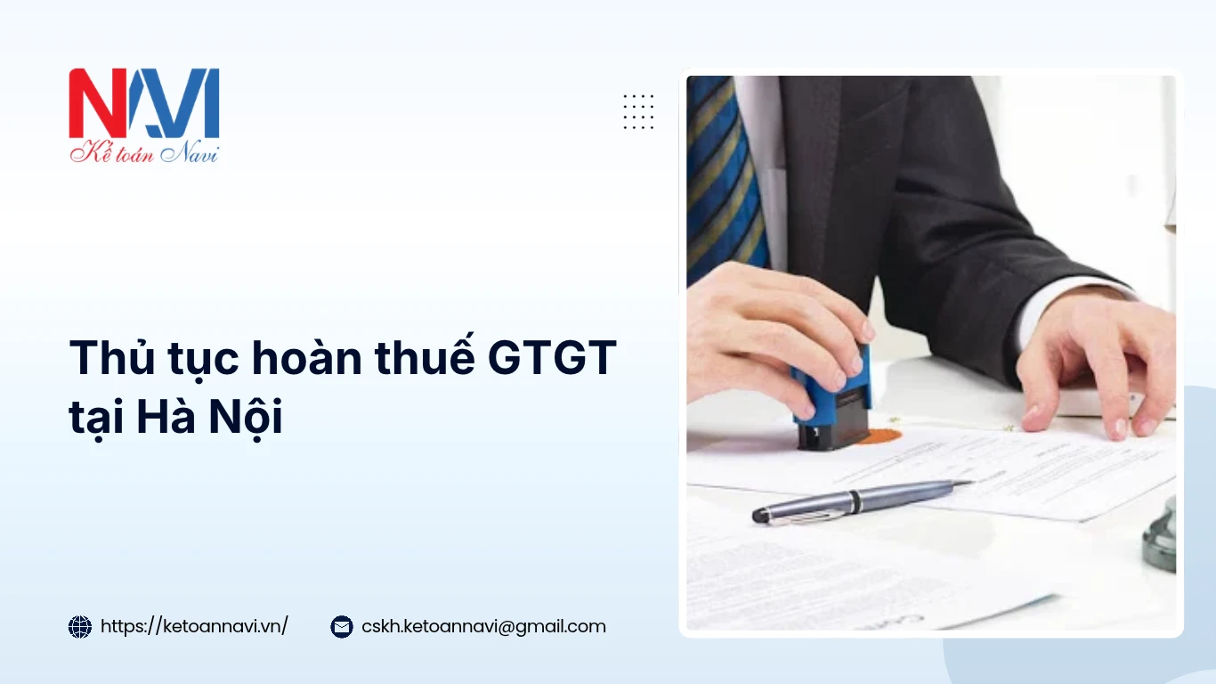 Thủ tục hoàn thuế GTGT tại Hà Nội