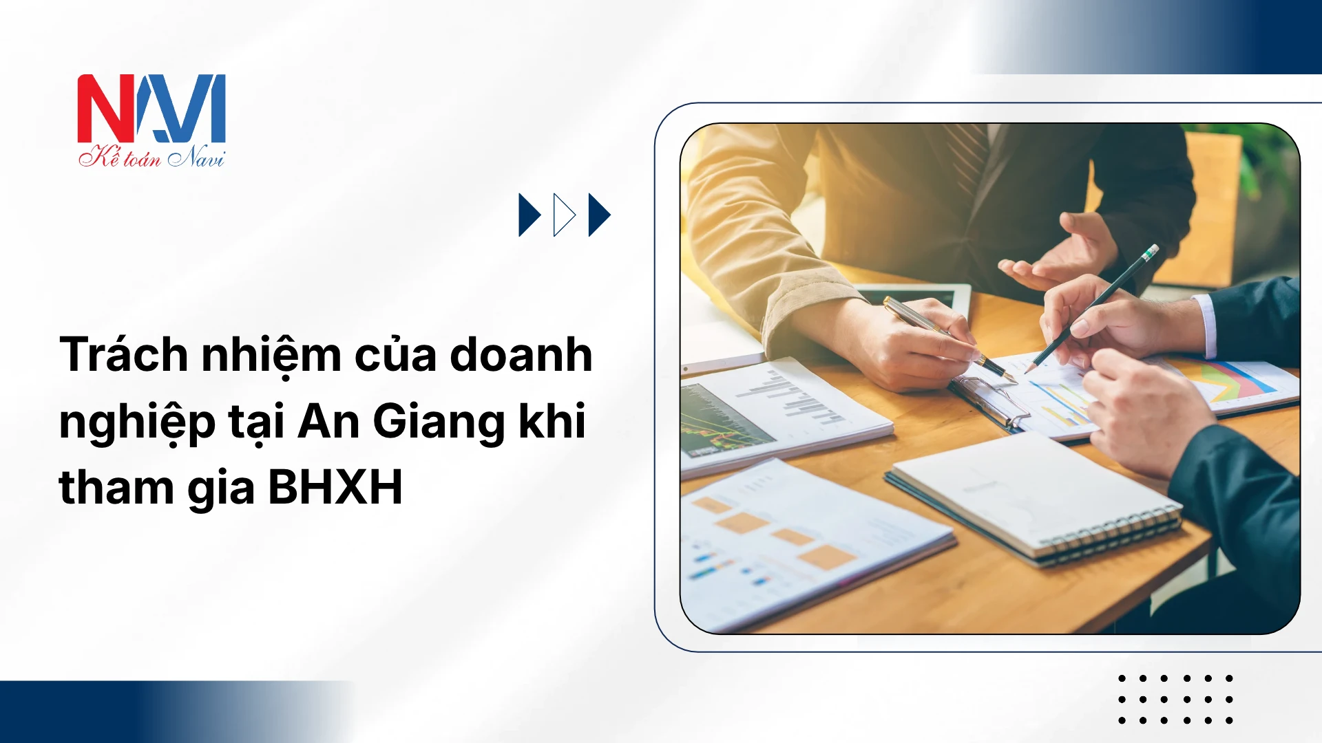 Trách nhiệm của doanh nghiệp tại An Giang khi tham gia BHXH