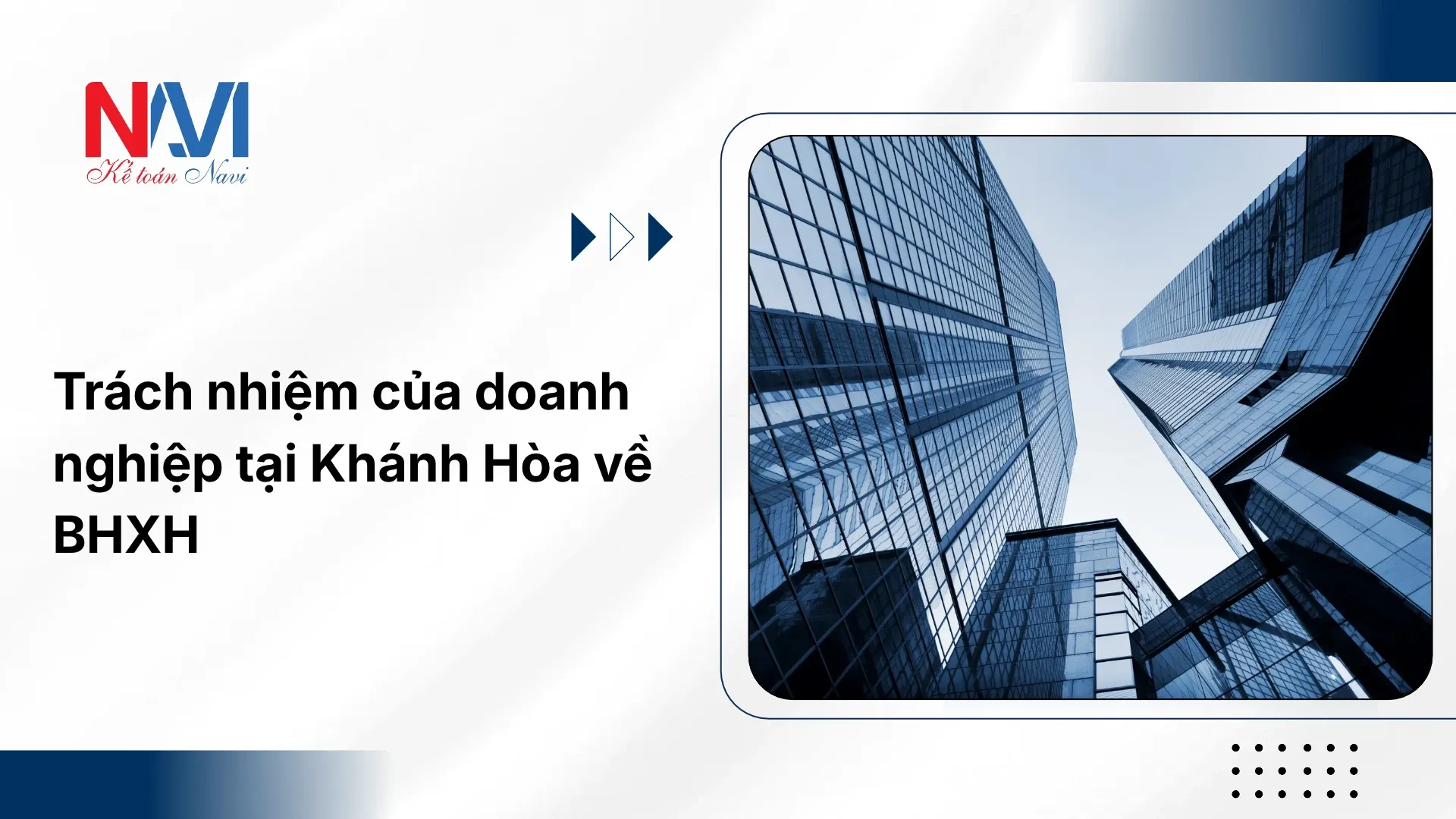 Trách nhiệm của doanh nghiệp tại Khánh Hòa về BHXH