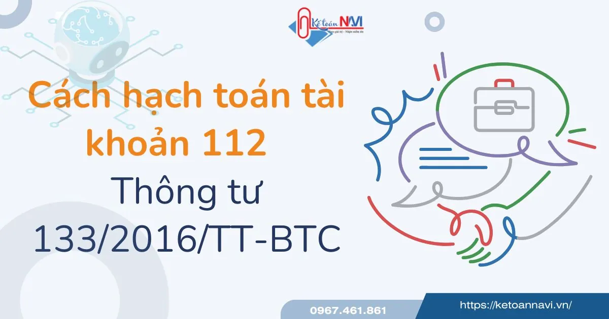 Hạch toán tài khoản 112 theo thông tư 133
