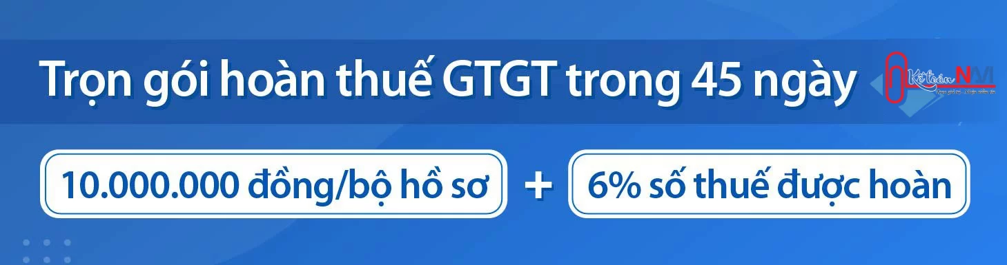 trọn gói dịch vụ hoàn thuế gtgt
