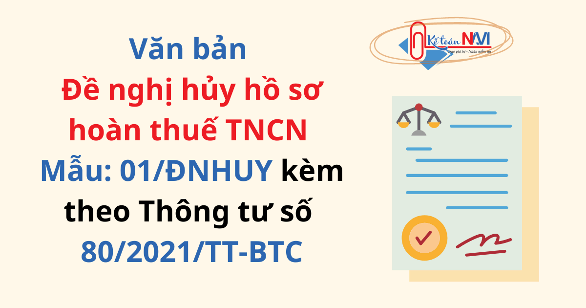 công văn hủy tờ khai quyết toán thuế TNCN| Kế toán Navi