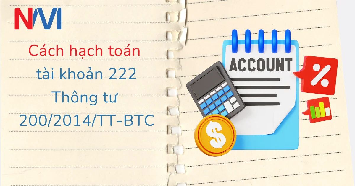 Hạch toán tài khoản 222 theo thông tư 200