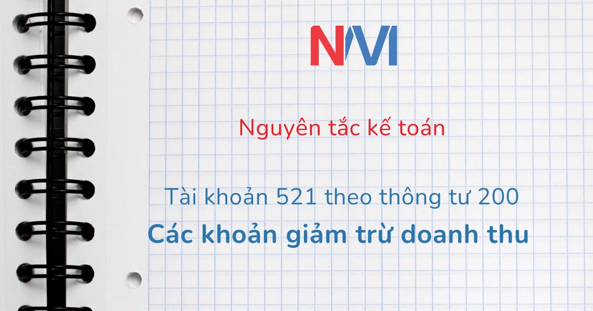 nguyên tắc kế toàn tài khoản 521 theo thông tư 200