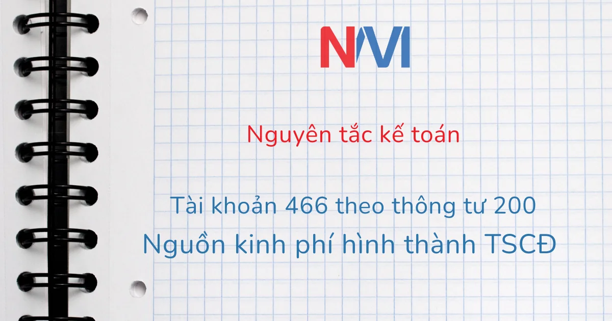 Nguyên tắc kế toán tài khoản 466 theo thông tư 200